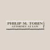 Philip M. Tobin Attorney at Law