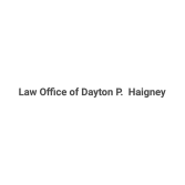 Law Office of Dayton P.  Haigney