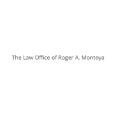 Roger A. Montoya, Attorney at Law