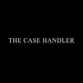 The Case Handler